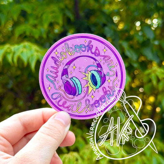 Audiobooks Are Real Books Sticker, 3”x 3”